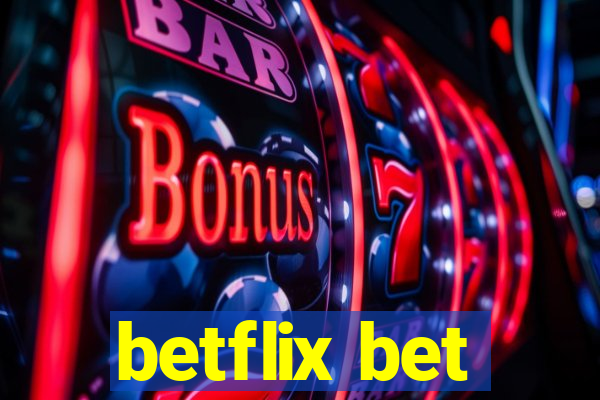 betflix bet